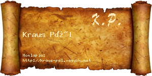 Kraus Pál névjegykártya